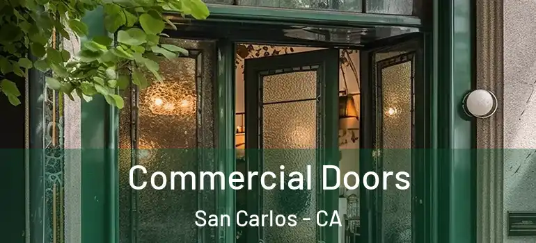  Commercial Doors San Carlos - CA