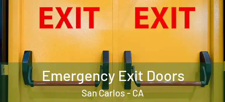  Emergency Exit Doors San Carlos - CA