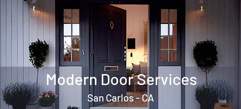  Modern Door Services San Carlos - CA