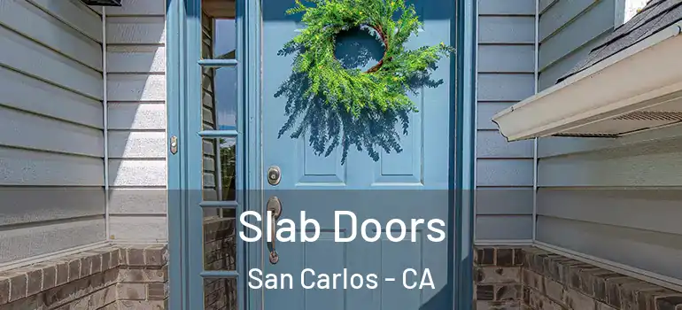  Slab Doors San Carlos - CA
