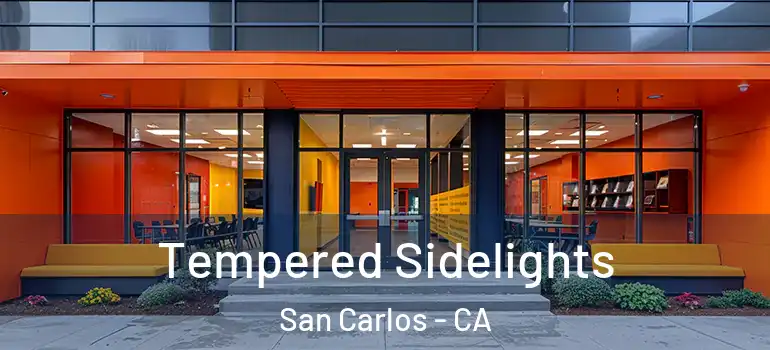  Tempered Sidelights San Carlos - CA